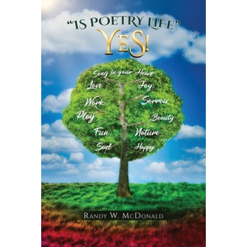 (영문도서) Is Poetry Life - Yes! Paperback, Pageturner Press and Media, English, 9781638715689