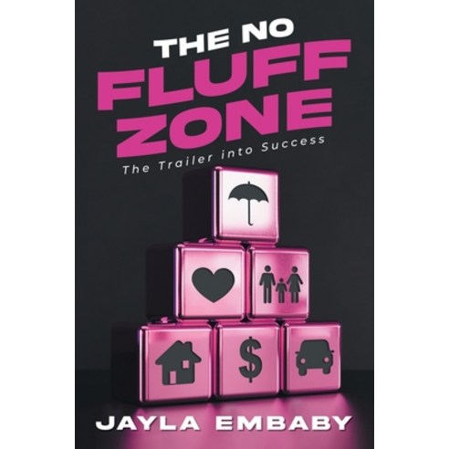 (영문도서) The No Fluff Zone Paperback, Milton & Hugo LLC, English, 9798892852524