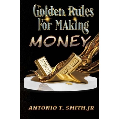 (영문도서) Golden Rules For Making Money Paperback, Trient Divine, English, 9781955198622
