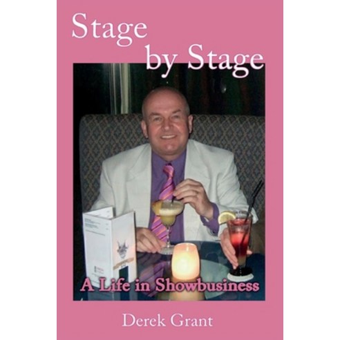 (영문도서) Stage by Stage: A Life in Showbusiness Paperback, Independently Published, English, 9798568938835