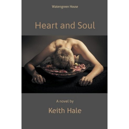 (영문도서) Heart and Soul Paperback, Watersgreen House, English, 9798201079079