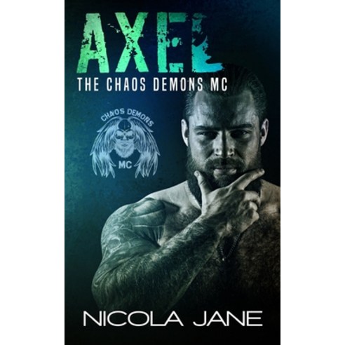 (영문도서) Axel: The Chaos Demons MC Paperback, Independently Published, English, 9798873721801