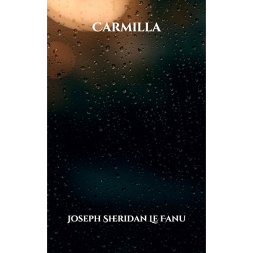 Carmilla Paperback, Independently Published, English, 9798599297925 ...