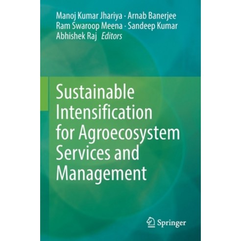 (영문도서) Sustainable Intensification for Agroecosystem Services and Management Paperback, Springer, English, 9789811632099