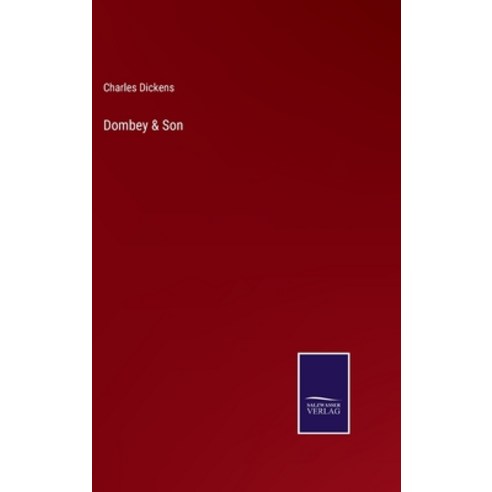 (영문도서) Dombey & Son Hardcover, Salzwasser-Verlag Gmbh, English, 9783752530933