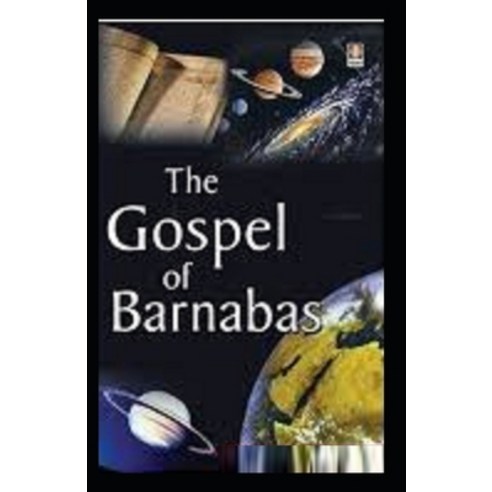 (영문도서) Gospel of Barnabas illustrated Paperback, Independently Published, English, 9798416946586