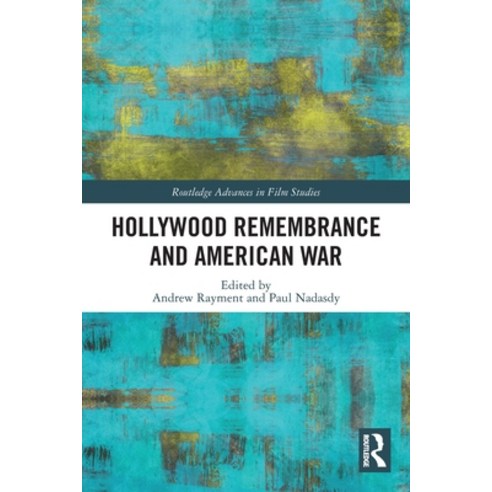 (영문도서) Hollywood Remembrance and American War Paperback, Routledge, English, 9780367503161