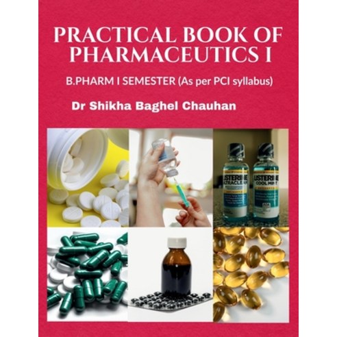 (영문도서) Practical Book of Pharmaceutics I Paperback, Notion Press, English, 9798888055717