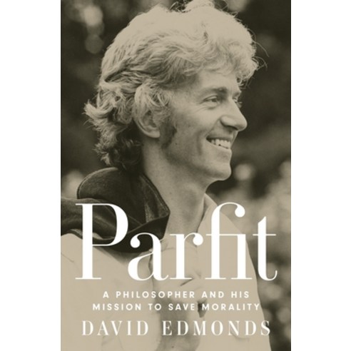 (영문도서) Parfit: A Philosopher and His Mission to Save Morality Hardcover, Princeton University Press, English, 9780691225234