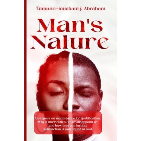 (영문도서) Man''s Nature Paperback, Independently Published, English, 9798367449068