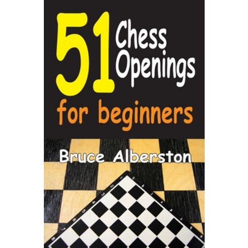 (영문도서) 51 Chess Openings for Beginners Paperback, Cardoza Publishing, English, 9781580423960