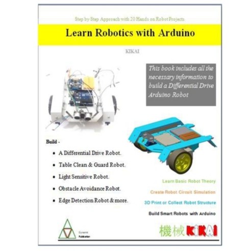 (영문도서) Learn Robotics with Arduino - Step by Step approach with 20 Hands on Projects Paperback, Independently Published, English, 9798695071641