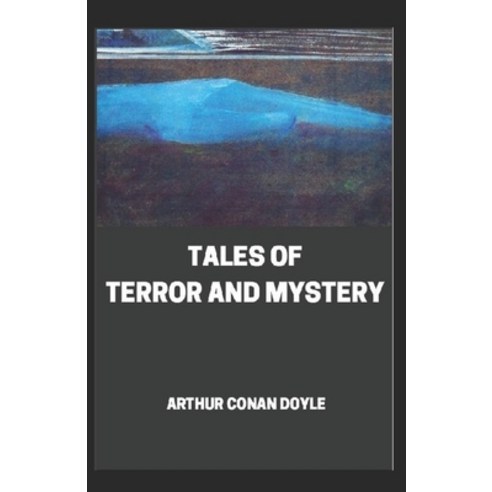 Tales of Terror and Mystery illustrated Paperback, Independently Published, English, 9798732036527