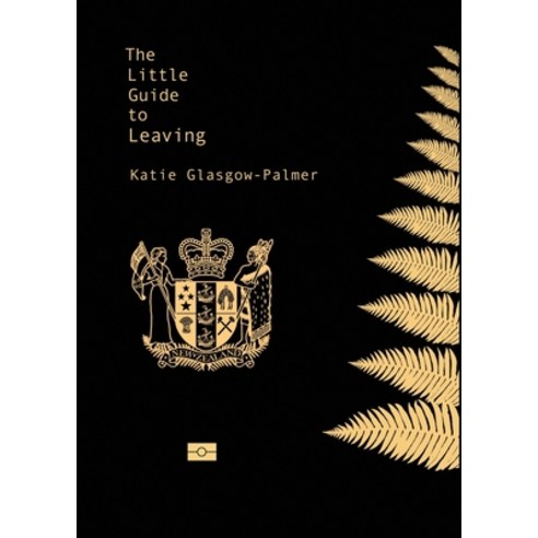 (영문도서) The Little Guide to Leaving Paperback, Lasavia Publishing, English, 9781991083029