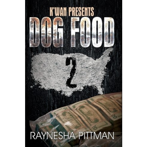 (영문도서) Dog Food 2: K''Wan Presents Mass Market Paperbound, Urban Books, English, 9781622867332