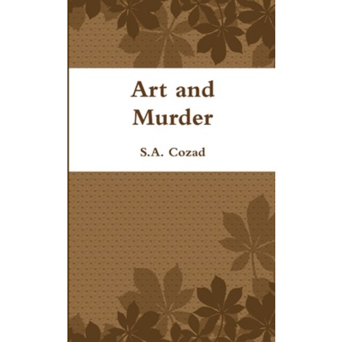 (영문도서) Art and Murder Paperback, Lulu.com, English, 9781105681165