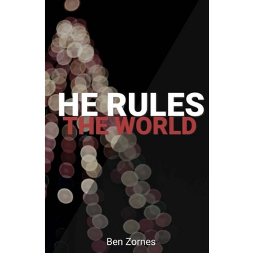 He Rules the World: A Holly-Jolly Collection of Christmas Devotionals for Everyone Paperback, Independently Published, English, 9798563396722