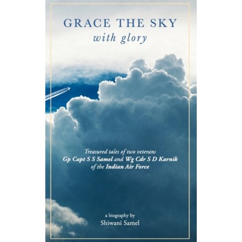 Grace the Sky with Glory Paperback, Independently Published
