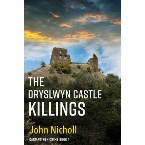 (영문도서) The Dryslwyn Castle Killings Paperback, Boldwood Books Ltd, English, 9781804263297