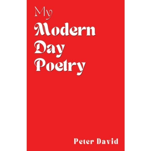 (영문도서) My Modern Day Poetry Paperback, Maple Publishers, English, 9781915164797