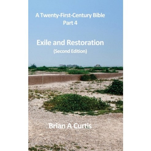 (영문도서) Exile and Restoration Hardcover, Brian Alec Curtis, English, 9780645745726
