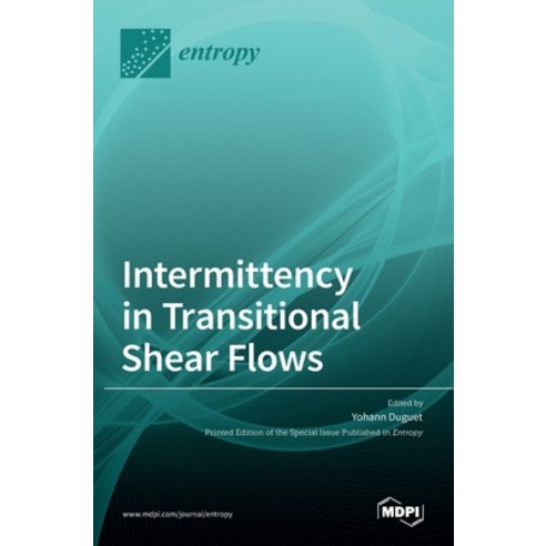 (영문도서) Intermittency in Transitional Shear Flows Hardcover, Mdpi AG, English, 9783036509426