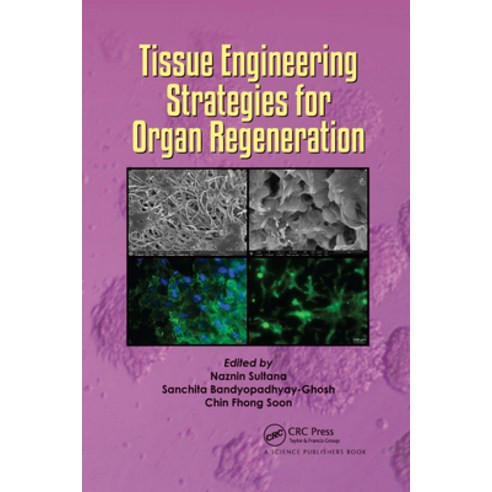 (영문도서) Tissue Engineering Strategies for Organ Regeneration Paperback, CRC Press, English, 9781032175263