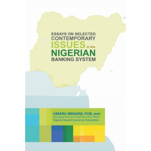 (영문도서) Essays on Selected Contemporary Issues in the Nigerian Banking System Paperback, Safari Books Ltd, English, 9789785800852