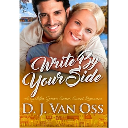 Write By Your Side: Premium Hardcover Edition Hardcover, Blurb, English, 9781034210931
