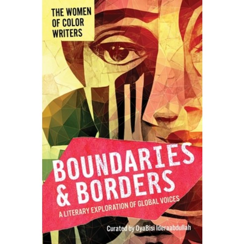 (영문도서) Boundaries & Borders: A Literary Exploration of Global Voices Paperback, Woc, English, 9798218381684