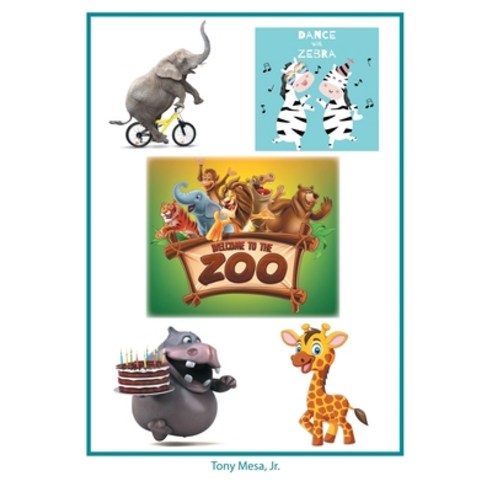 Welcome to the Zoo Hardcover, Archway Publishing