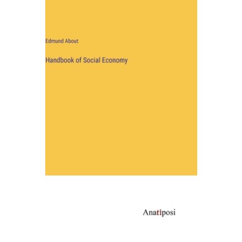 (영문도서) Handbook of Social Economy Hardcover, Anatiposi Verlag, English, 9783382150617