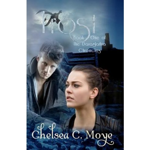 Frost: Book One of The Daraglathia Chronicles Paperback, Zimbell House Publishing LLC