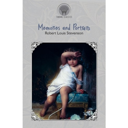 Memories and Portraits Paperback, Throne Classics