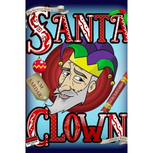 Santa Clown Paperback, Lulu.com, English, 9781291226164