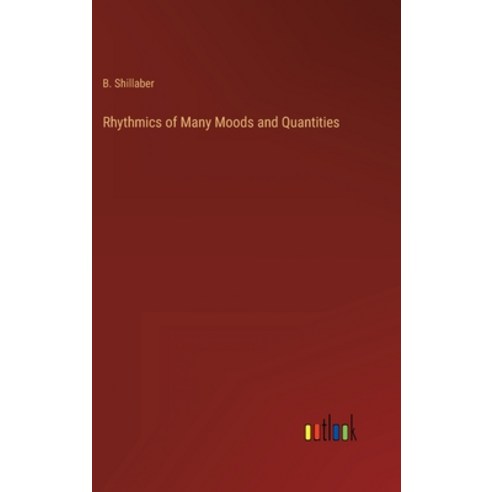 (영문도서) Rhythmics of Many Moods and Quantities Hardcover, Outlook Verlag, English, 9783368819613
