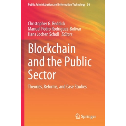 (영문도서) Blockchain and the Public Sector: Theories Reforms and Case Studies Paperback, Springer, English, 9783030557485