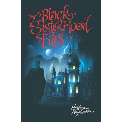 The Black Sisterhood Files Paperback, Independently Published