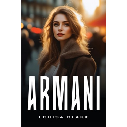 (영문도서) Armani Paperback, Louisa Clark, English, 9783796240362