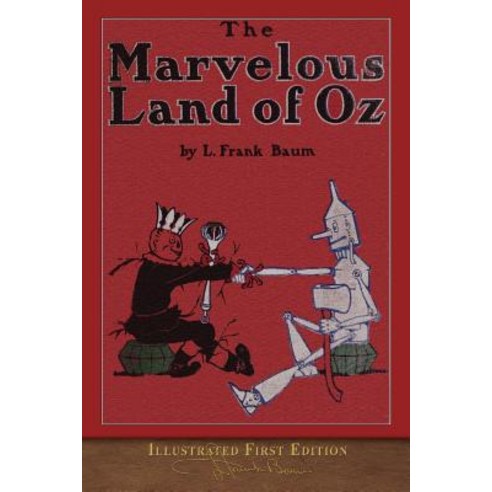 The Marvelous Land of Oz: Illustrated First Edition Paperback, Seawolf Press