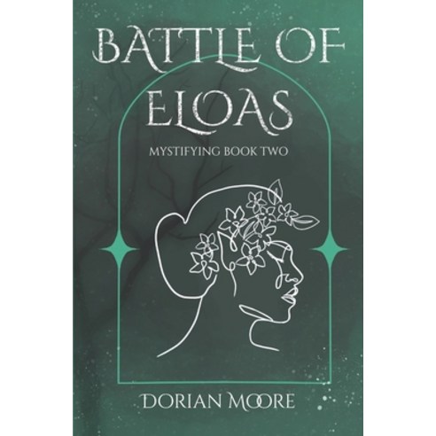 (영문도서) Battle of Eloas: Mystifying Book Two Paperback, Dorian Moore Books, English, 9798987160152