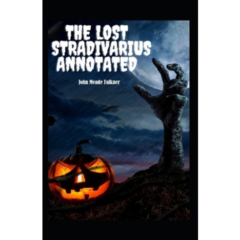 The Lost Stradivarius Annotated Paperback, Independently Published, English, 9798727720257