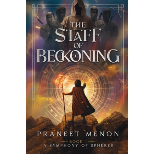 (영문도서) The Staff of Beckoning Paperback, Kaaran Publishing, English, 9798991437301