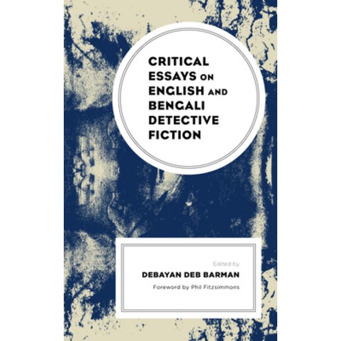 (영문도서) Critical Essays on English and Bengali Detective Fiction Hardcover, Lexington Books, 9781793649577