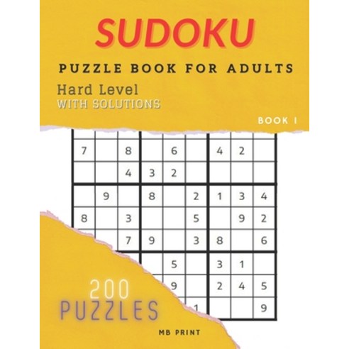 Sudoku - Hard Level / Puzzle Book For Adults - 200 Puzzles with Solutions: Best Gift Idea/Brain Games Paperback, Independently Published, English, 9798593305572