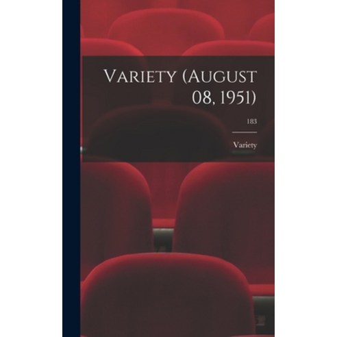 (영문도서) Variety (August 08 1951); 183 Hardcover, Hassell Street Press, English, 9781013342929