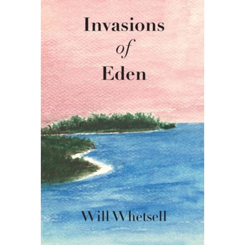 (영문도서) Invasions of Eden Paperback, Dorrance Publishing Co., English, 9781637640746
