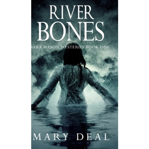 River Bones Hardcover, Blurb
