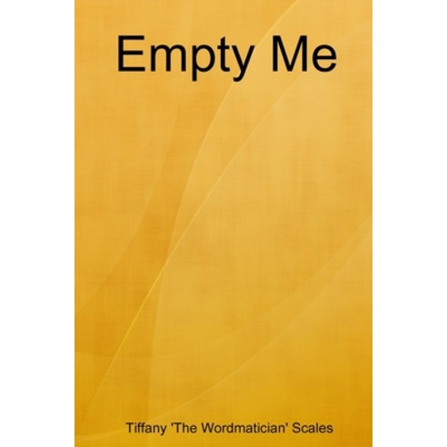 (영문도서) Empty Me Paperback, Lulu.com, English, 9781794817746