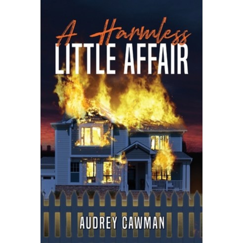 (영문도서) A Harmless Little Affair Paperback, Audrey Cawman, English, 9798986727608